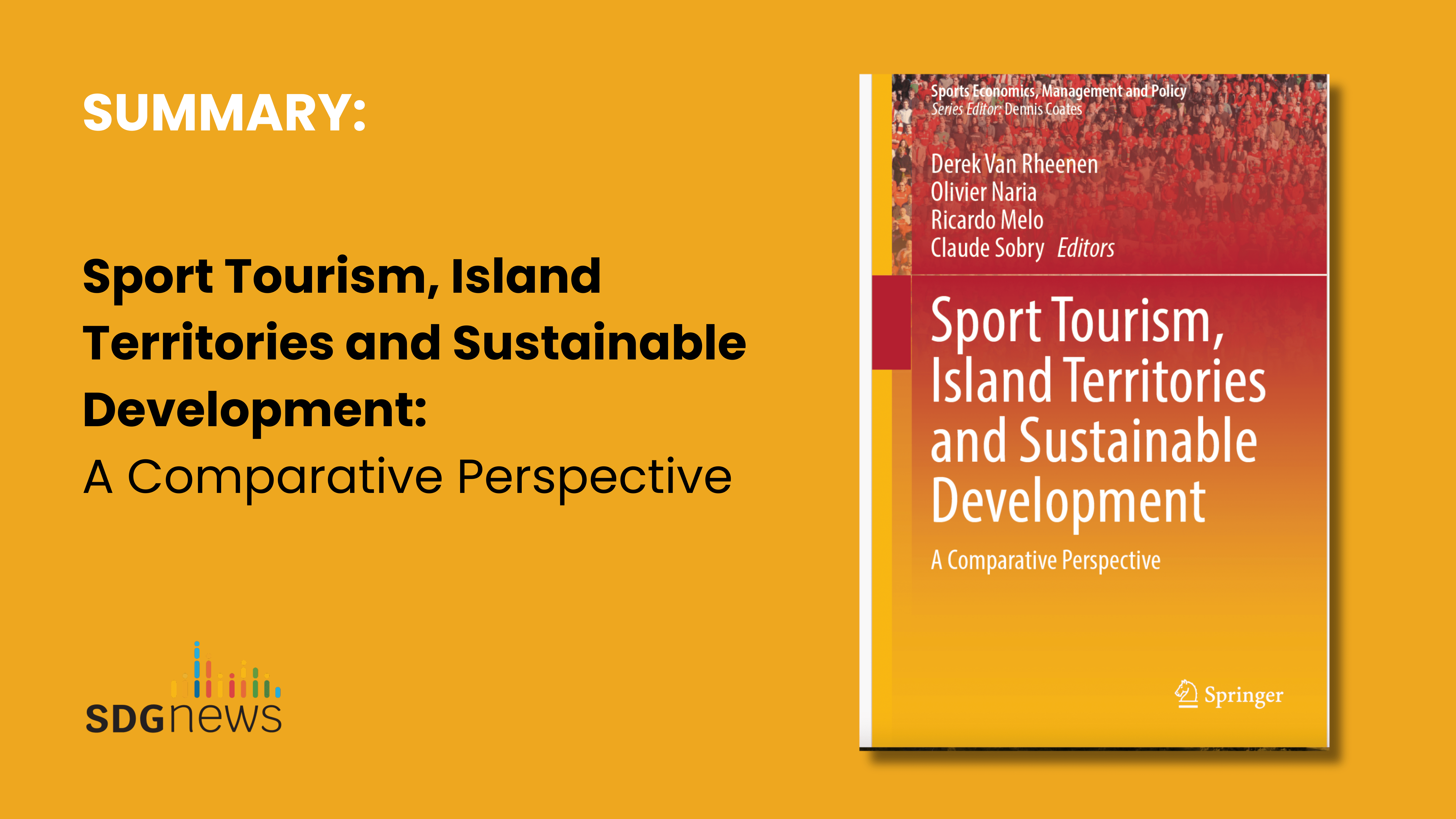Sport Tourism, Island Territories and Sustainable Development- A Comparative Perspective SUMMARY
