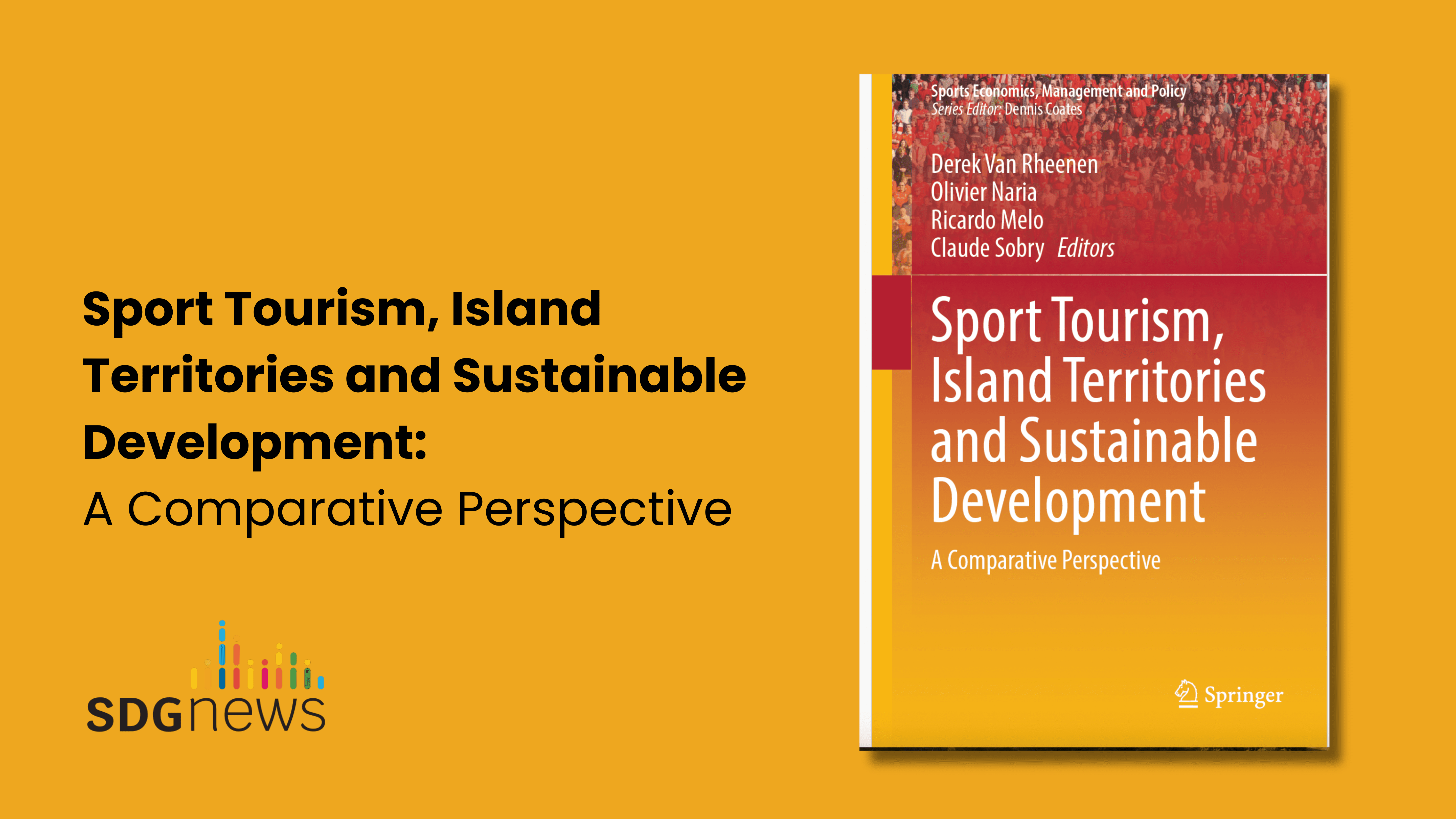 Sport Tourism, Island Territories and Sustainable Development- A Comparative Perspective