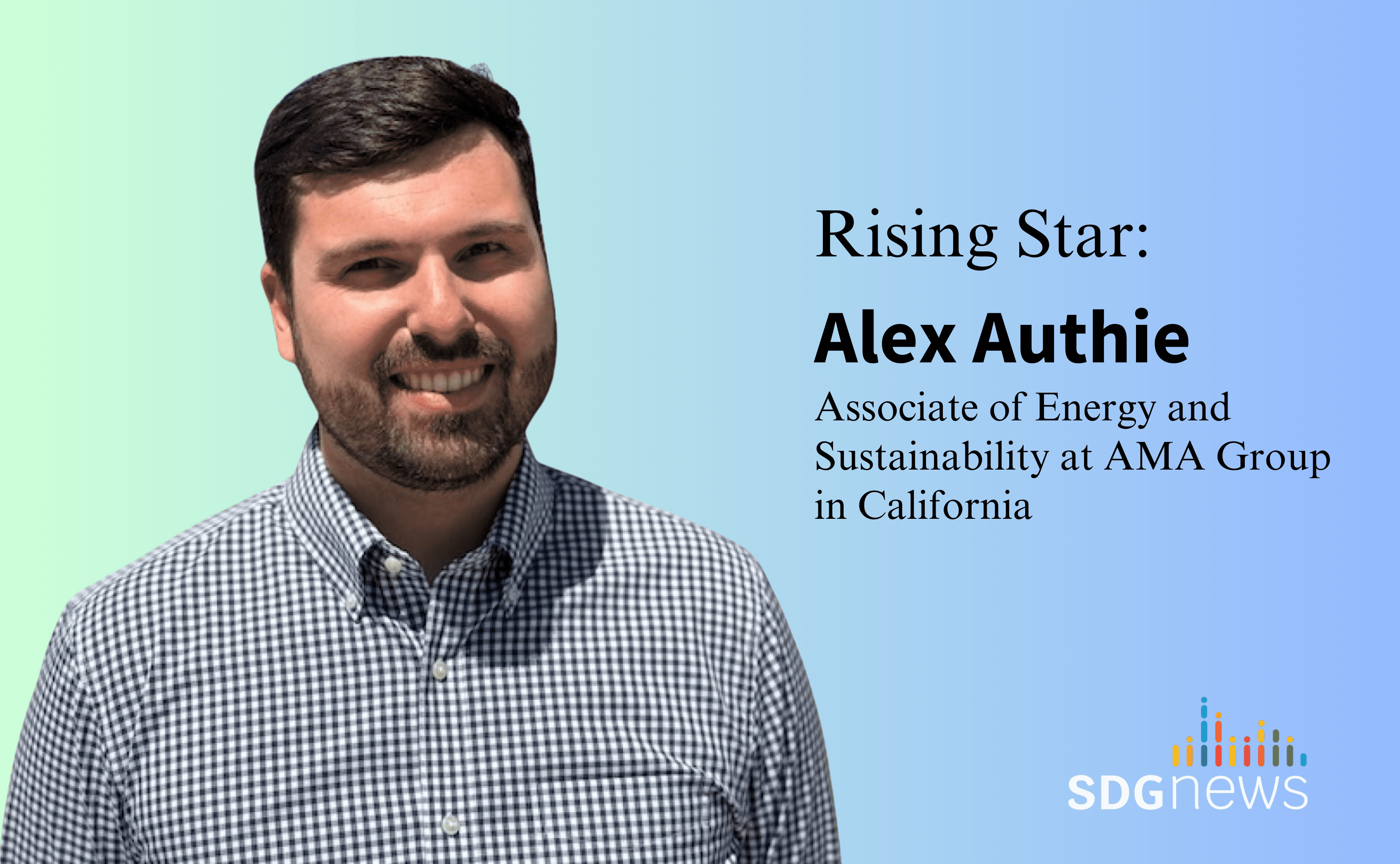 Alex Authie SDG News Rising Star of the Week