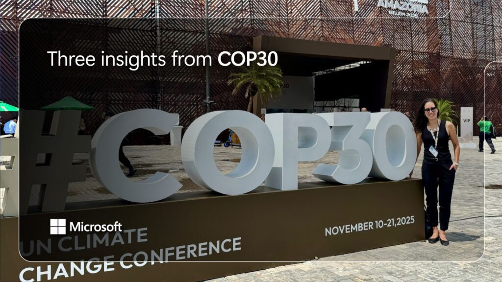 Microsoft CSO Melanie Nakagawa Top Three Takeaways of COP30